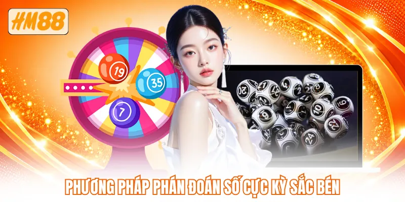 Phương pháp phán đoán số cực kỳ sắc bén Phương pháp phán đoán số cực kỳ sắc bén